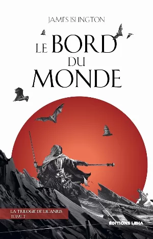 James Islington - La Trilogie de Licanius, Tome 3 : Le Bord du monde